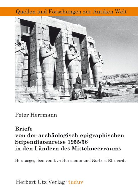 Produktbild: Briefe von der arch&auml;ologisch-epigraphischen Stipendiatenreise 1955/56 in den L&auml;ndern des Mittelmeerraums