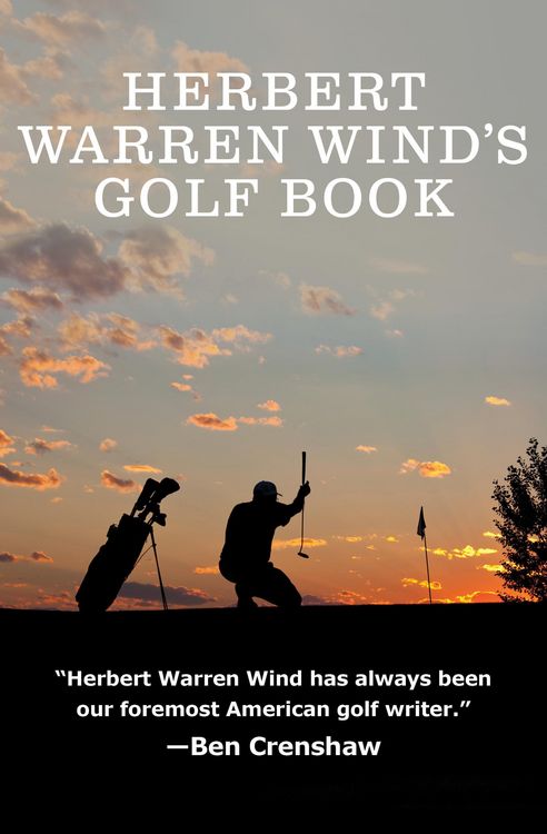 Produktbild: Herbert Warren Wind's Golf Book