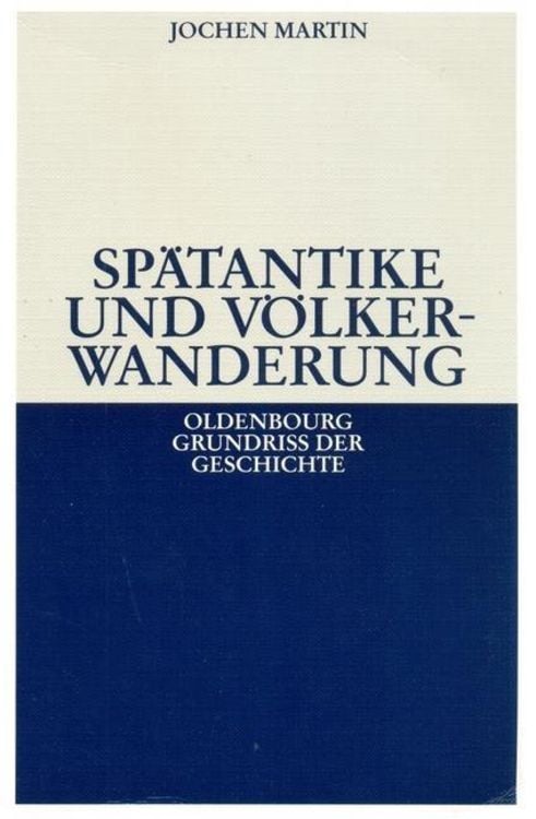Bild vom Artikel Spätantike und Völkerwanderung vom Autor Jochen Martin