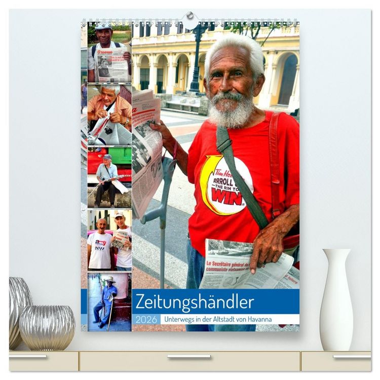 Produktbild: Zeitungsh&auml;ndler - Unterwegs in der Altstadt von Havanna (hochwertiger Premium Wandkalender 2026 DIN A2 hoch), Kunstdruck in Hochglanz