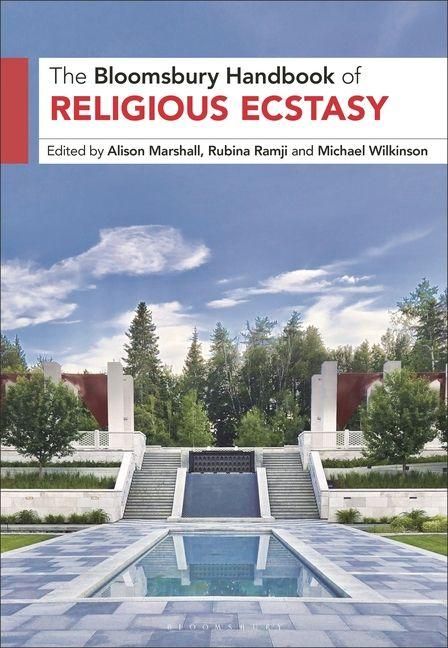 Produktbild: The Bloomsbury Handbook of Religious Ecstasy
