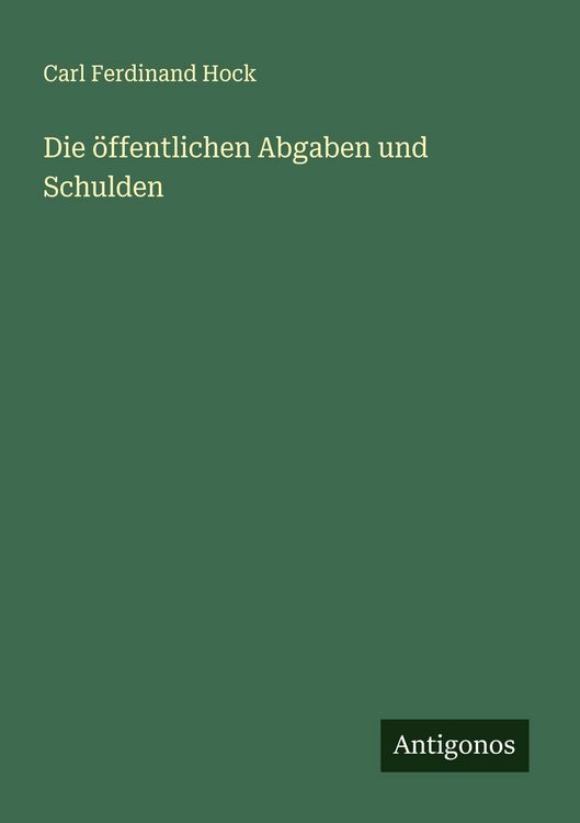 Produktbild: Die &ouml;ffentlichen Abgaben und Schulden