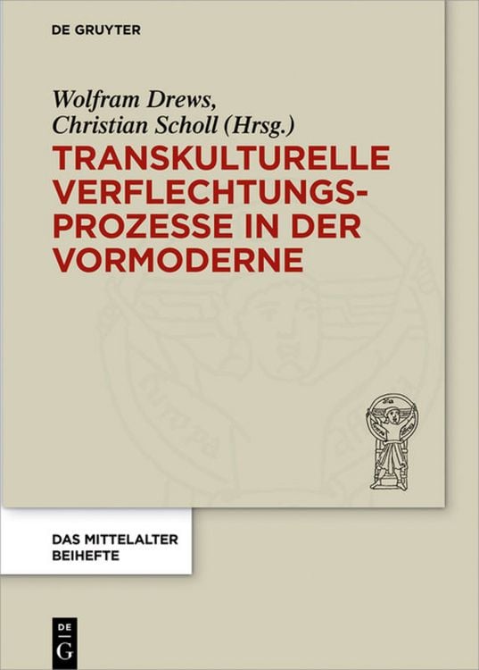 Produktbild: Transkulturelle Verflechtungsprozesse in der Vormoderne