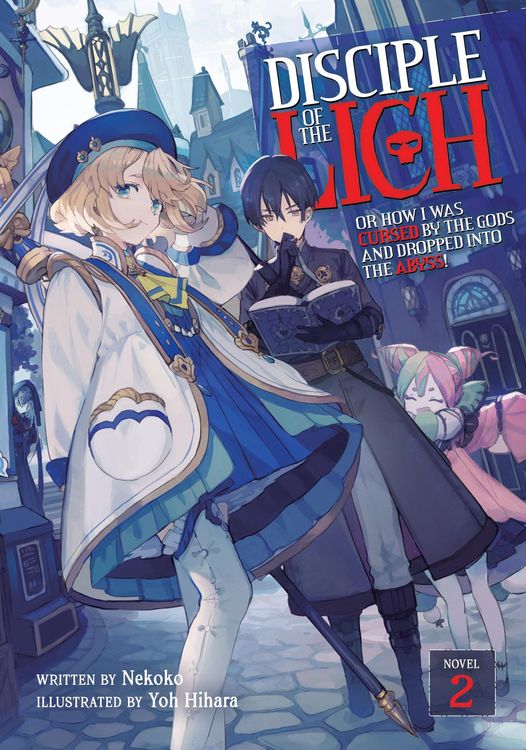 Produktbild: Disciple of the Lich: Or How I Was Cursed by the Gods and Dropped Into the Abyss! (Light Novel) Vol. 2