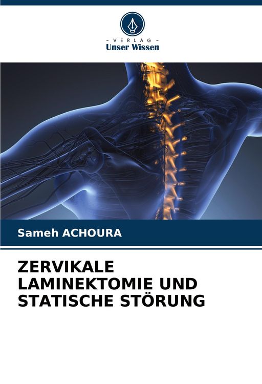 Produktbild: Zervikale Laminektomie und Statische St&ouml;rung