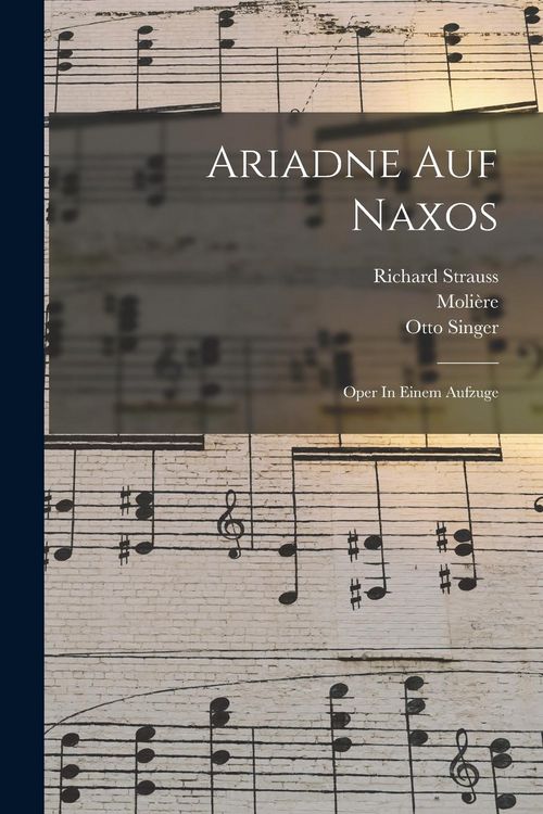 Produktbild: Ariadne Auf Naxos: Oper In Einem Aufzuge