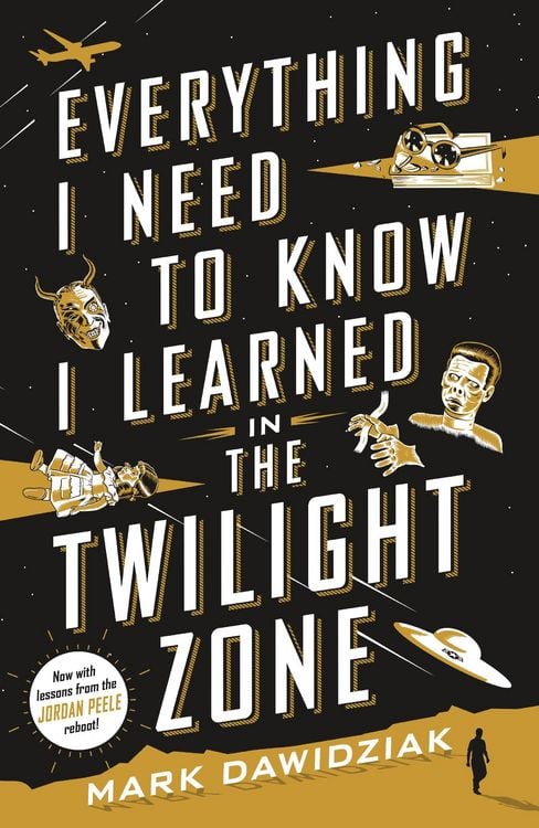 Produktbild: Everything I Need to Know I Learned in the Twilight Zone