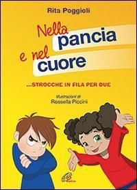 Produktbild: Nella pancia e nel cuore. Emozioni in fila per due