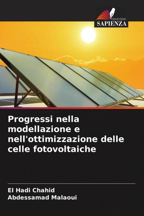 Produktbild: Progressi nella modellazione e nell'ottimizzazione delle celle fotovoltaiche