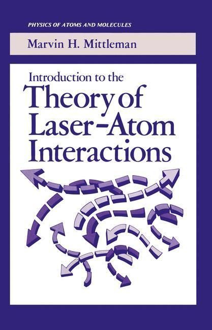 Produktbild: Introduction to the Theory of Laser-Atom Interactions
