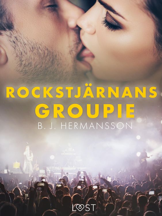 Produktbild: Rockstj&auml;rnans groupie - erotisk novell