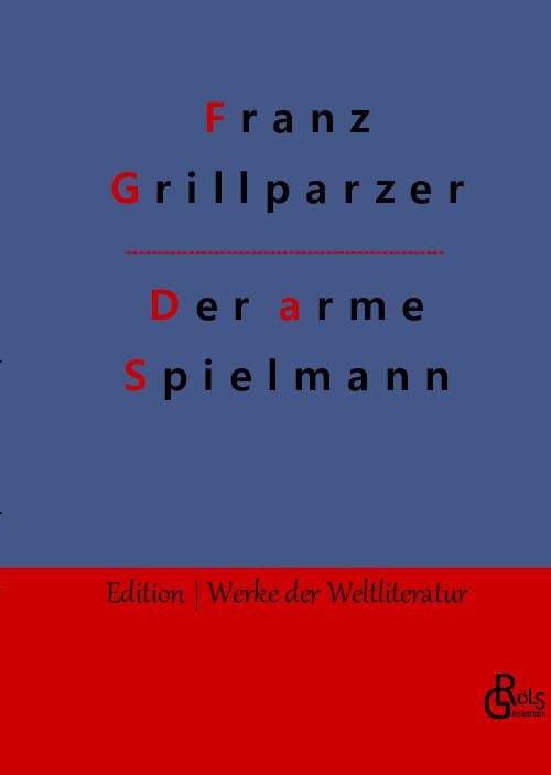 Bild vom Artikel Der arme Spielmann vom Autor Franz Grillparzer