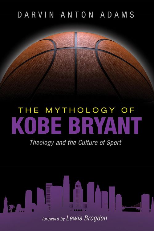 Produktbild: The Mythology of Kobe Bryant
