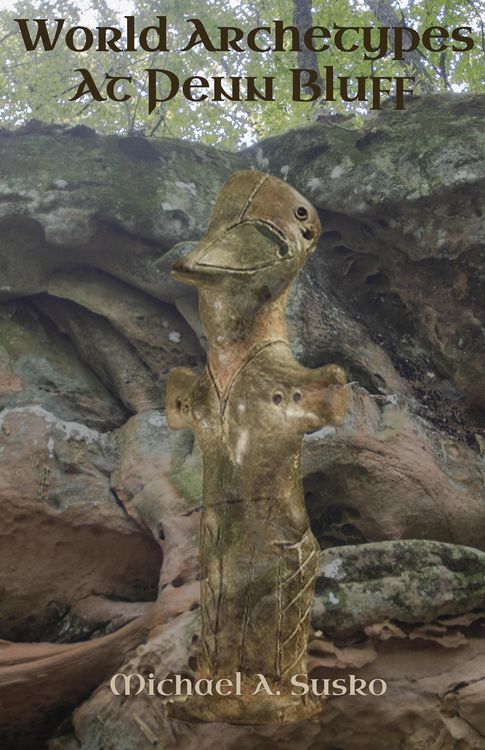 Produktbild: Haikus and Photos: World Archetypes at Penn Bluff (Stone Formation at Penn Bluff, #4)