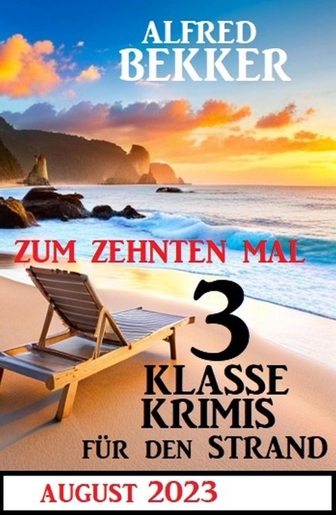 Produktbild: Zum zehnten Mal drei klasse Krimis f&uuml;r den Strand August 2023