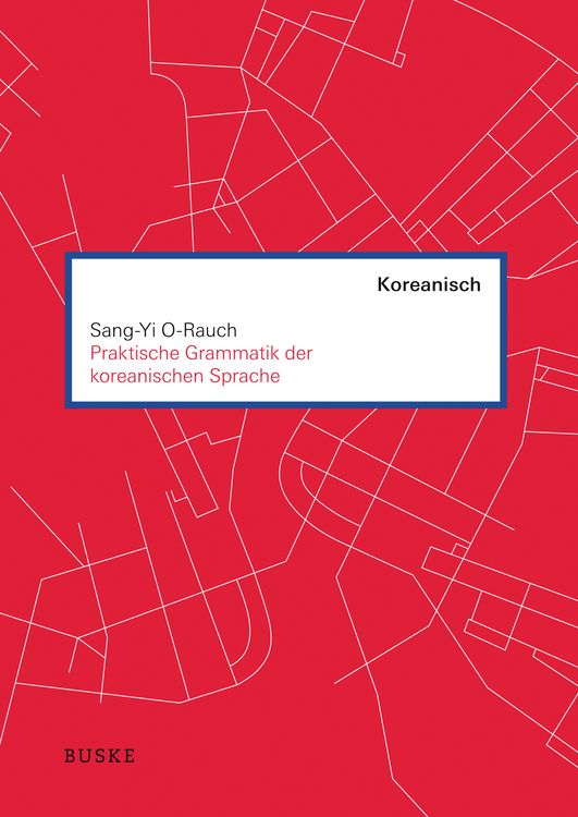 Produktbild: Praktische Grammatik der koreanischen Sprache
