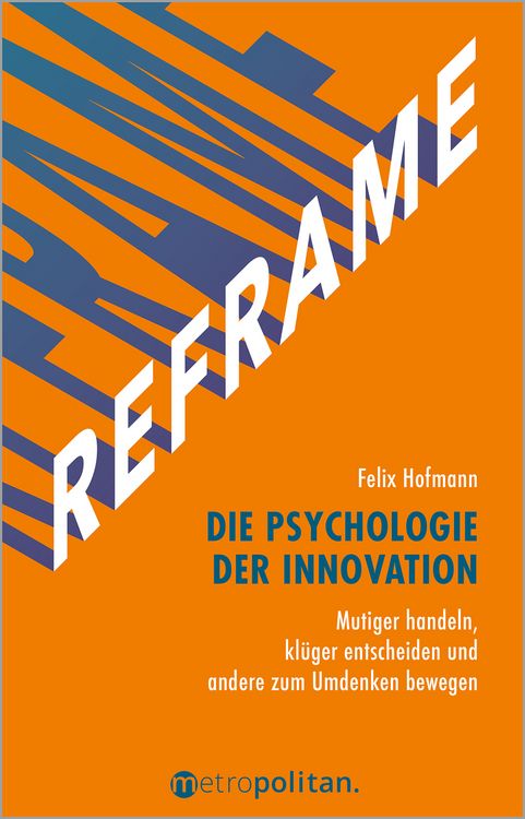 Produktbild: REFRAME - Die Psychologie der Innovation