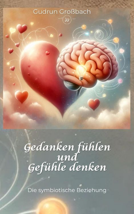 Produktbild: Gedanken f&uuml;hlen und Gef&uuml;hle denken