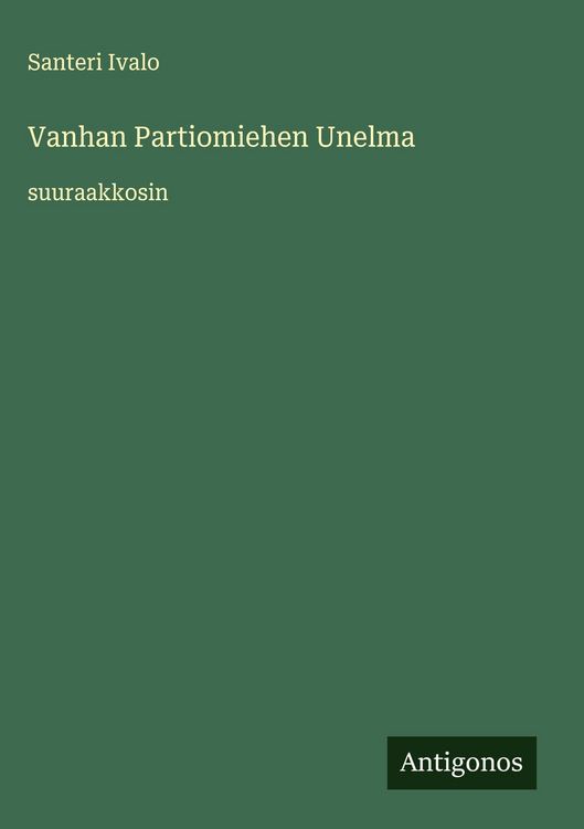 Produktbild: Vanhan Partiomiehen Unelma