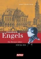 Produktbild: Friedrich Engels. Die Bremer Jahre 1838-1841