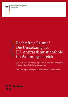 Produktbild: Rechtsfreie R&auml;ume? Die Umsetzung der EU-Antirassismusrichtlinie im Wohnungsbereich