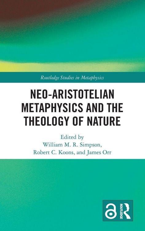 Produktbild: Neo-Aristotelian Metaphysics and the Theology of Nature