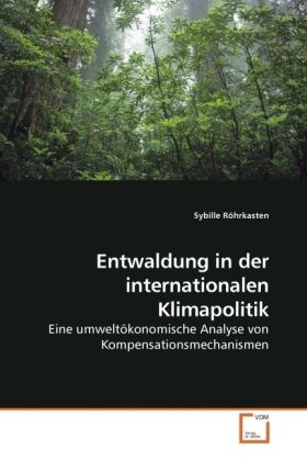 Produktbild: R&ouml;hrkasten, S: Entwaldung in der internationalen Klimapoliti