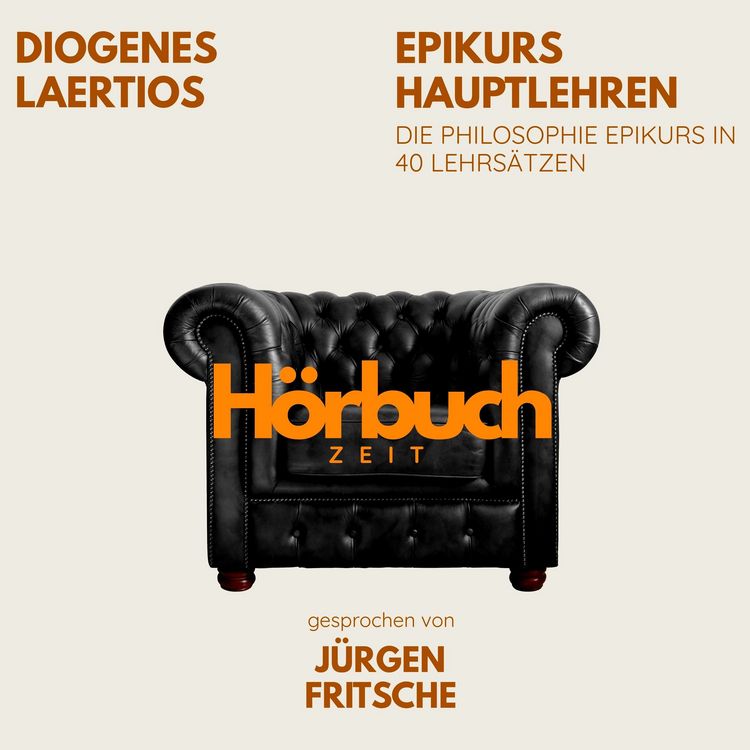 Produktbild: Epikurs Hauptlehren. Die Philosophie Epikurs in 40 Lehrs&auml;tzen.