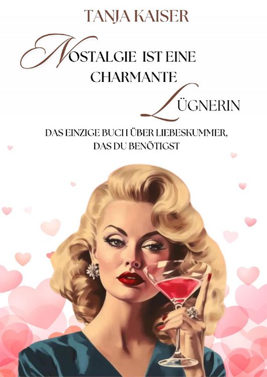 Produktbild: Nostalgie ist eine charmante L&uuml;gnerin