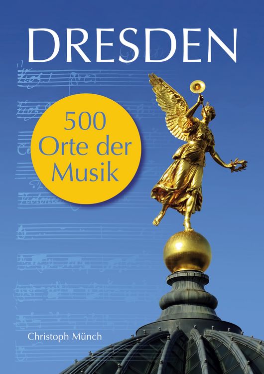 Produktbild: Dresden - 500 Orte der Musik