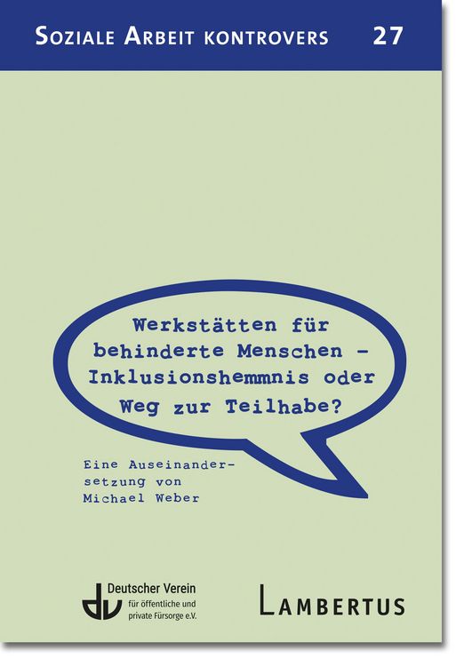 Produktbild: Werkst&auml;tten f&uuml;r behinderte Menschen - Inklusionshemmnis oder Weg zur Teilhabe?
