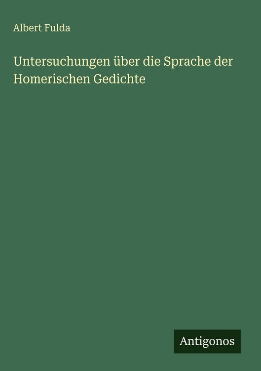 Produktbild: Untersuchungen &uuml;ber die Sprache der Homerischen Gedichte