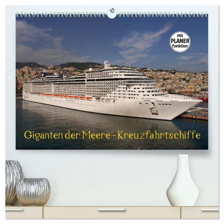 Produktbild: Giganten der Meere - Kreuzfahrtschiffe (hochwertiger Premium Wandkalender 2026 DIN A2 quer), Kunstdruck in Hochglanz