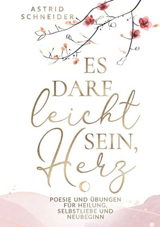 Produktbild: Es darf leicht sein, Herz. Ein poetischer Begleiter f&uuml;r Frauen.