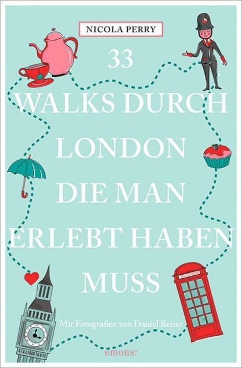 Produktbild: 33 Walks durch London, die man erlebt haben muss