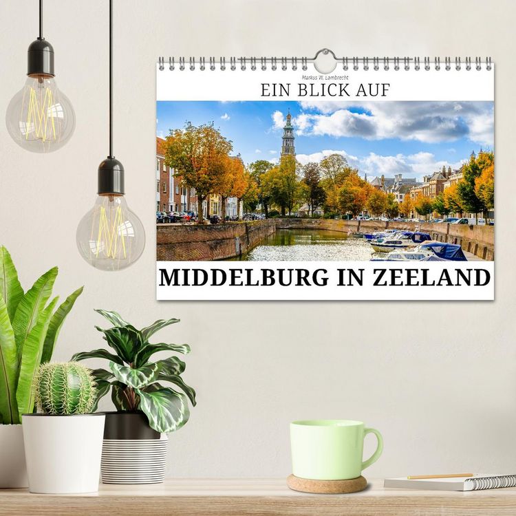 Produktbild: Ein Blick auf Middelburg in Zeeland (Wandkalender 2026 DIN A4 quer), CALVENDO Monatskalender