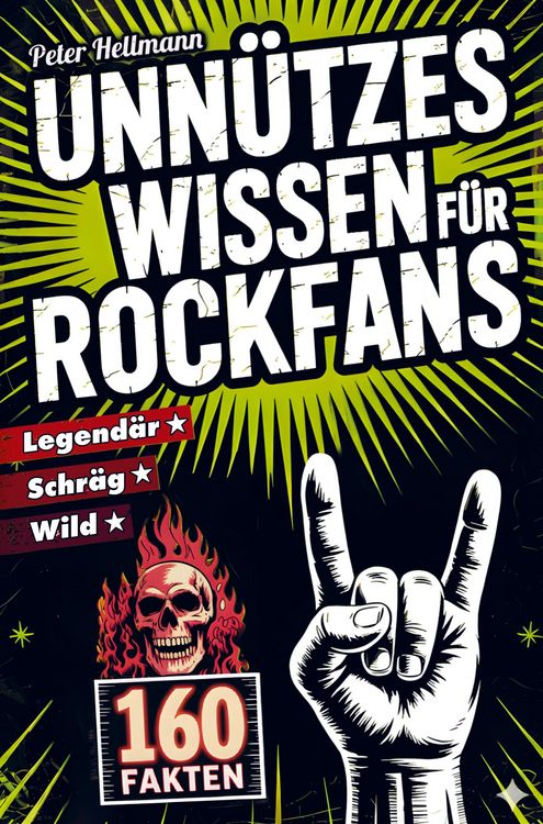 Produktbild: Unn&uuml;tzes Wissen f&uuml;r Rockfans: 160 schr&auml;ge, wilde und legend&auml;re Fakten von AC/DC bis Led Zeppelin