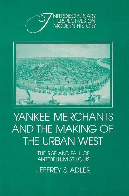 Produktbild: Yankee Merchants and the Making of the Urban West