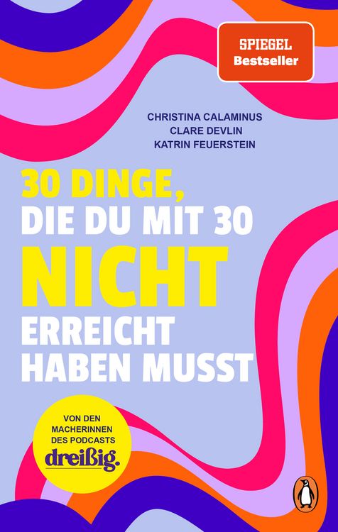 Produktbild: 30 Dinge, die du mit 30 nicht erreicht haben musst
