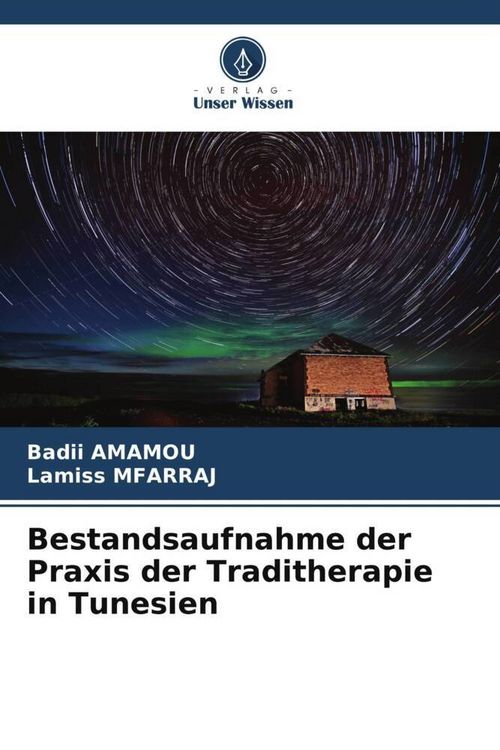 Produktbild: Bestandsaufnahme der Praxis der Traditherapie in Tunesien