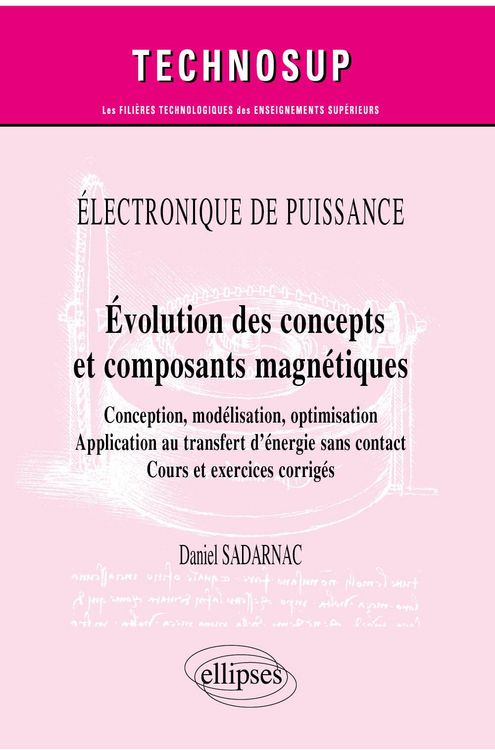 Produktbild: &Eacute;lectronique de puissance - &Eacute;volution des concepts et composants magn&eacute;tiques - Conception, mod&eacute;lisation, optimisation - Application au transfert d'&eacute;ne
