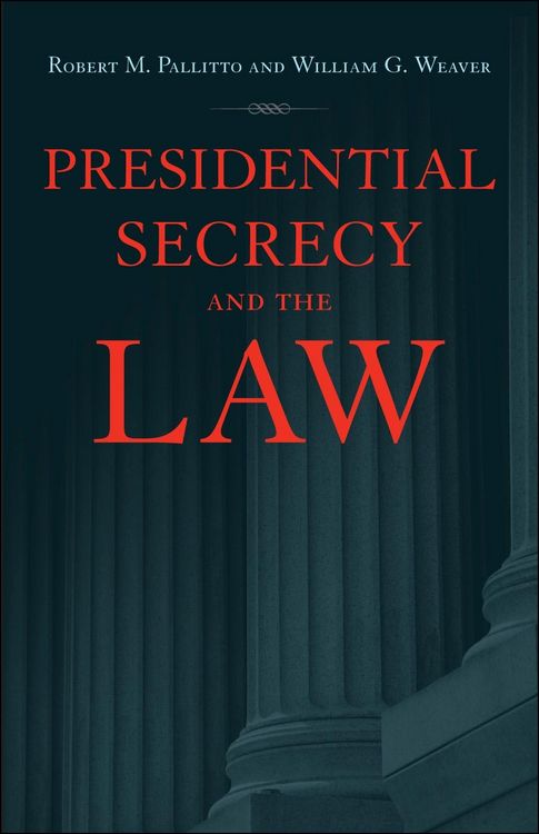 Produktbild: Presidential Secrecy and the Law