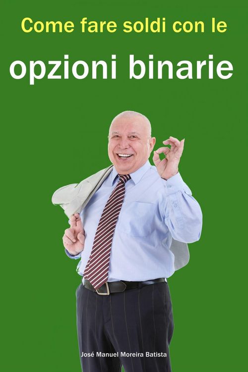 Produktbild: Come fare soldi con le opzioni binarie