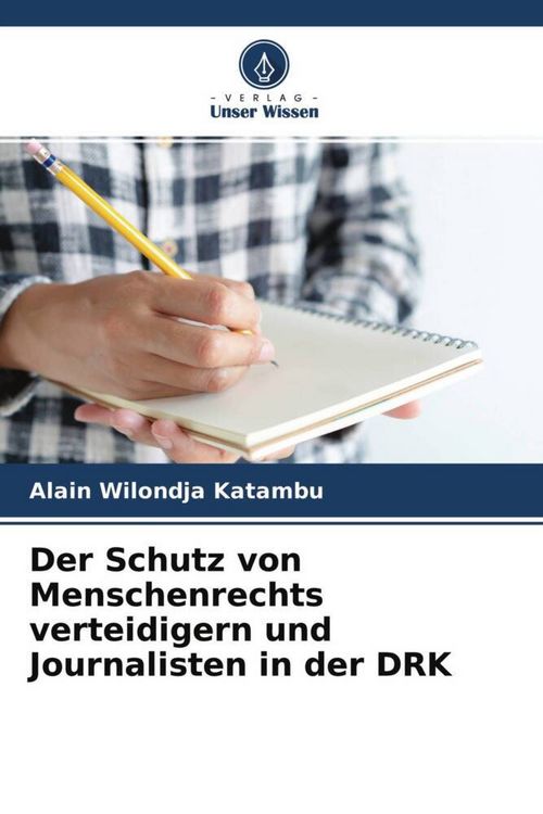 Produktbild: Der Schutz von Menschenrechts verteidigern und Journalisten in der DRK