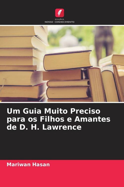 Produktbild: Um Guia Muito Preciso para os Filhos e Amantes de D. H. Lawrence