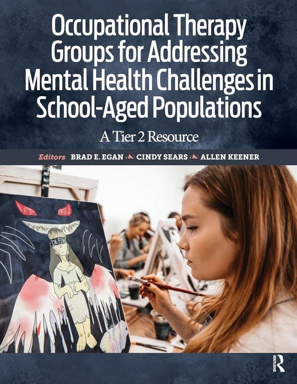 Produktbild: Occupational Therapy Groups for Addressing Mental Health Challenges in School-Aged Populations