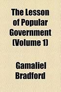 Produktbild: The Lesson of Popular Government (Volume 1)