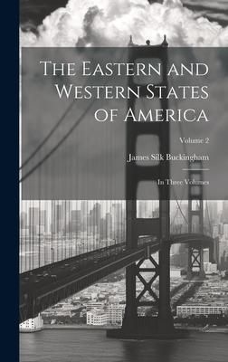 Produktbild: The Eastern and Western States of America: In Three Volumes; Volume 2