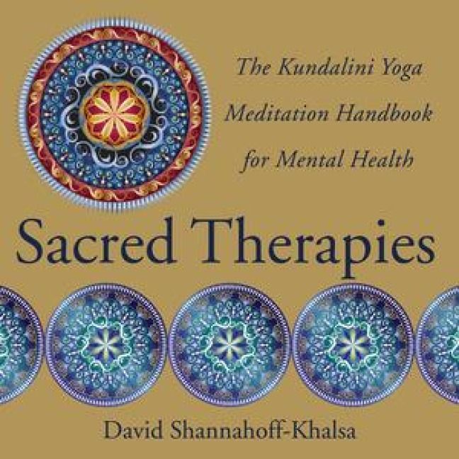Produktbild: Sacred Therapies: The Kundalini Yoga Meditation Handbook for Mental Health