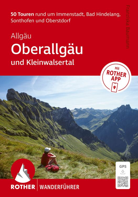 Produktbild: ROTHER Wanderf&uuml;hrer Allg&auml;u: Oberallg&auml;u und Kleinwalsertal. 50 Touren rund um Immenstadt, Bad Hindelang, Sonthofen und Oberstdorf.
